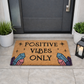 Positive Vibes Only Crystal Doormat